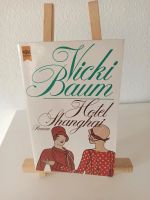 Roman Buch Hotel Shanghai von Vicky Baum Baden-Württemberg - Riedlingen Vorschau