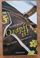 Oktoberfest - Ozapf is! Wiesen-Handbuch Moses Wolff  (NEU) Rheinland-Pfalz - Mainz Vorschau