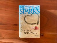 Mit dir an meiner Seite - Nicholas Sparks (gebundenes Buch) Altona - Hamburg Bahrenfeld Vorschau