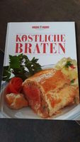 Kochbuch " Köstliche Braten" Bayern - Großostheim Vorschau