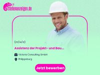 Assistenz der Projekt- und Bauleitung Baden-Württemberg - Philippsburg Vorschau