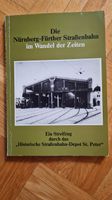 Die Nürnberg-Fürther Straßenbahn im Wandel der Zeiten München - Allach-Untermenzing Vorschau