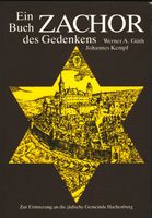 Zachor. Ein Buch des Gedenkens. Jüdische Gemeinde Hachenburg Westerwaldkreis - Freilingen Vorschau