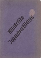 Anleitung für die militärische Vorbildung der Jugend, I. WK, 1914 Hamburg - Harburg Vorschau