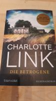 Buch Charlotte Link "Die Betrogene“ Schleswig-Holstein - Flensburg Vorschau