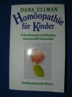 Buch - Homöopathie für Kinder von Dana Ullman - gebraucht Essen - Essen-Ruhrhalbinsel Vorschau