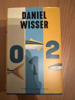 0 1 2: Roman - (Null Eins Zwei) - Daniel Wisser Bayern - Schechen Vorschau