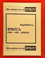 SEYDLITZ Begleitheft zu SEYDLITZ 3  AFRIKA ASIEN AUSTRALIEN Niedersachsen - Hude (Oldenburg) Vorschau