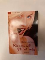 Küssen will gelernt sein - Rachel Gibson, Roman Baden-Württemberg - Göppingen Vorschau
