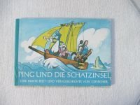 Ping und die Schatzinsel; Bilderbuch; Cefischer Bayern - Olching Vorschau