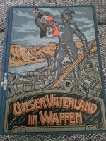 Unser Vaterland in Waffen Sachsen-Anhalt - Magdeburg Vorschau