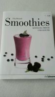 Buch Smoothies Rezepte Rezeptesammlung Anleitung Wissenswertes Bayern - Weichering Vorschau