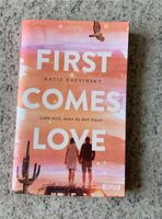 Katie Kacvinsky - First Comes Love Roman Bayern - Altdorf Vorschau