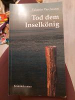 Kriminalroman Tod dem Inselkönig Niedersachsen - Varel Vorschau