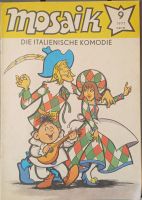 Die italienische Komödie Mosaikheft 9/1977 Sachsen - Radebeul Vorschau