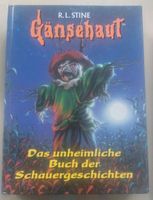 Gänsehaut Das unheimliche Buch der Schauergeschichten Rheinland-Pfalz - Ludwigshafen Vorschau