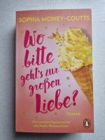 Sophia Money-Coutts Wo bitte gehts zur grossen Liebe?  2024 Duisburg - Duisburg-Süd Vorschau