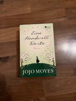 Buch/Roman - „Eine Handvoll Worte“ Jojo Moyes Niedersachsen - Seesen Vorschau