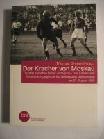 Thomas Grimm: Der Kracher von Moskau München - Schwabing-Freimann Vorschau