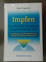 Impfen - Eine kritische Darstellung aus ganzheitlicher Sicht Brandenburg - Gransee Vorschau