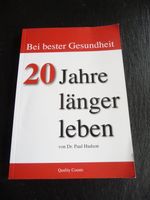 20Jahre länger Leben - Bei bester Gesundheit - Sachbuch - Bayern - Beilngries Vorschau