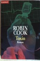 Toxin : Roman Blanvalet Cook, Robin:  Thriller 641 Rheinland-Pfalz - Rieschweiler-Mühlbach Vorschau