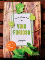 Vino Furioso  Sebastian Henn Kulinarischer Krimi Ahrtal Hannover - Bothfeld-Vahrenheide Vorschau