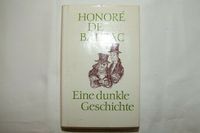 Buch, Honore de Balzac - Eine dunkle Geschichte, 1978, 2. Auflage Dresden - Prohlis-Nord Vorschau