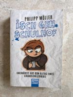 Philipp Möller - Isch geh Schulhof (Mängelexemplar) Baden-Württemberg - Vaihingen an der Enz Vorschau