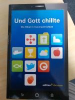 Und Gott chillte Die Bibel in Kurznachrichten Taschenbuch Niedersachsen - Wunstorf Vorschau