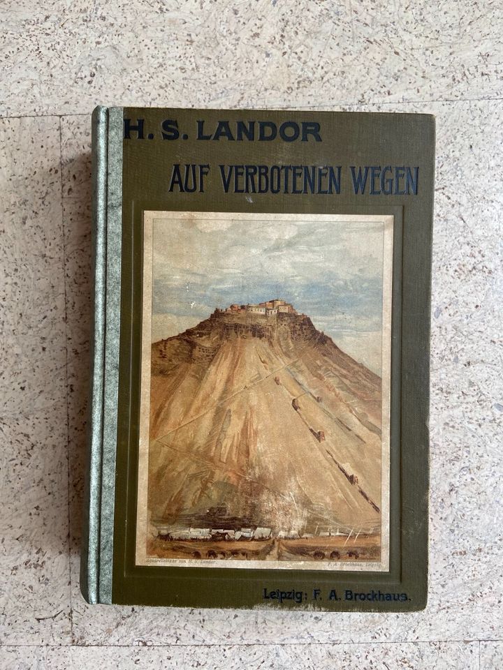 H.S. Landor: Auf verbotenen Wegen; Brockhaus 1898 in Darmstadt