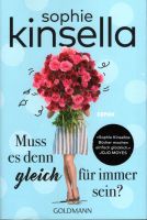 Muss es denn gleich für immer sein? von Sophie Kinsella Niedersachsen - Apensen Vorschau