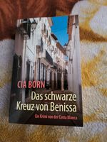 Das schwarze Kreuz von Benissa von Cia Born (Buch) Hessen - Kassel Vorschau
