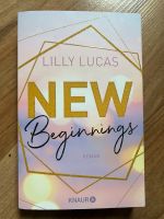 New Beginnings Von Lilly Lucas Baden-Württemberg - Ihringen Vorschau