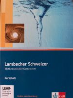 Klett Lambacher Schweizer Mathematik Kursstufe Baden-Württemberg - Neresheim Vorschau