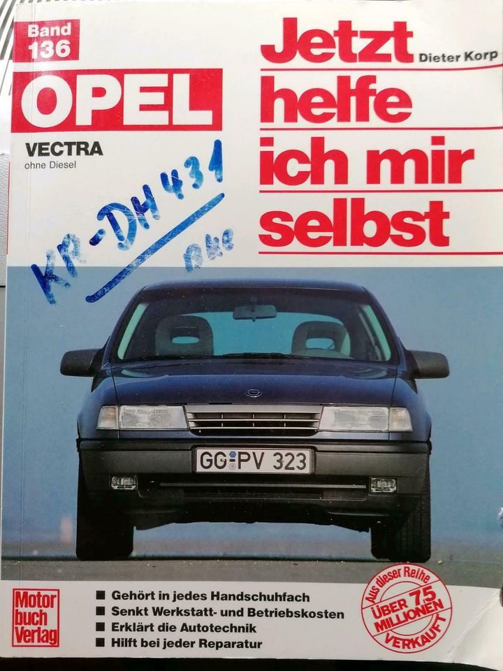 Jetzt helfe ich mir selbst-Opel Vectra A Benziner in Kamp-Lintfort