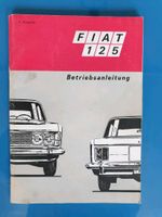 Fiat 125, Bedienungsanleitung, Reparaturanleitung Bayern - Freilassing Vorschau