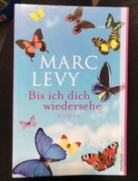 Buch " Bis ich dich wiedersehe" von Marc Levy Bad Doberan - Landkreis - Dummerstorf Vorschau