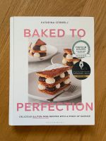 Katarina Cermelj Baked To Perfection Backbuch glutenfrei Bayern - Brannenburg Vorschau