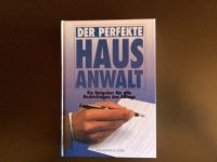 DER PERFEKTE HAUSANWALT von Dr. Wilfried Braun Baden-Württemberg - Uhingen Vorschau