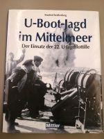 U-BOOT-JAGD IM MITTELMEER - Der Einsatz der 22. U-Jagdflottille Niedersachsen - Meppen Vorschau