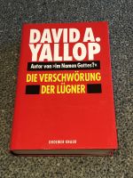 David A. Yalop - Die Verschwörung der Lügner Hessen - Mühlheim am Main Vorschau