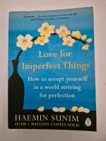 LOVE FOR IMPERFECT THINGS - HAEMIN SUNIM Niedersachsen - Hemmingen Vorschau