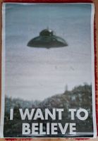 Poster - UFO - I want to believe - ca. 91 x 61 cm Schleswig-Holstein - Norderstedt Vorschau