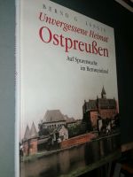 Unvergessene Heimat Ostpreußen Sprensuche Bernsteinland Längin Berlin - Pankow Vorschau