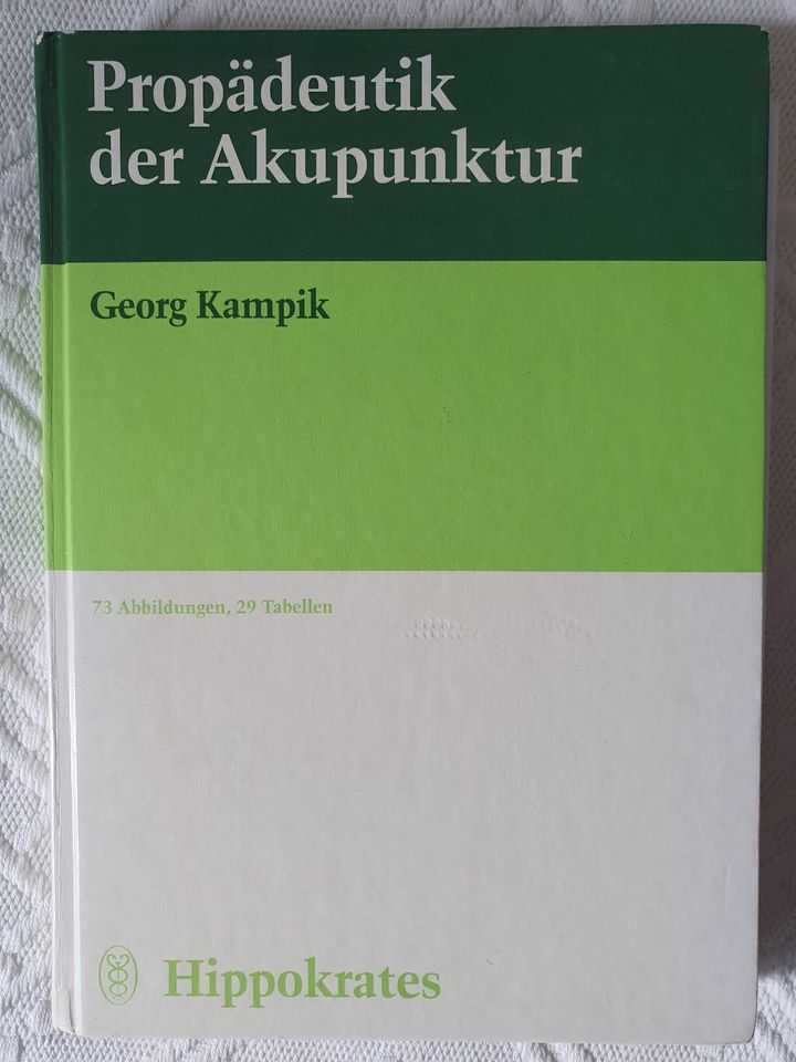 Propädeutik der Akupunktur, Georg Kampik in Berlin