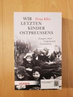 Freya Klier Wir letzten Kinder Ostpreußens Buch Bücher vergessene Frankfurt am Main - Gallusviertel Vorschau