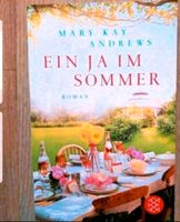 Ein Ja im Sommer, Mary Kay Andrews,  gebraucht und gelesen,  Tas Obervieland - Arsten Vorschau