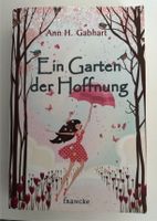 Christlicher Roman ☘️ Ein Garten der Hoffnung ☘️ Ann H. Gabhart Nordrhein-Westfalen - Reichshof Vorschau