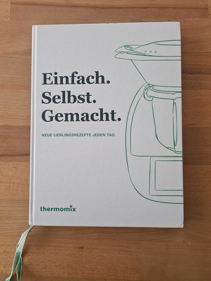 Thermomix Einfach. Selbst. Gemacht. Kochbuch in Neu Ulm